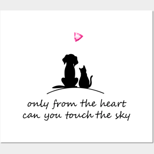 Only From The Heart Can You Touch The Sky Posters and Art